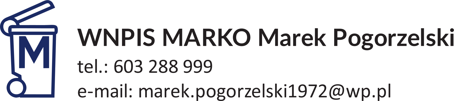 Logo - Wywóz nieczystości stałych i płynnych - Pogorzelski Andrzej tel.: 603 288 999 e-mail: marek.pogorzelski1972@wp.pl