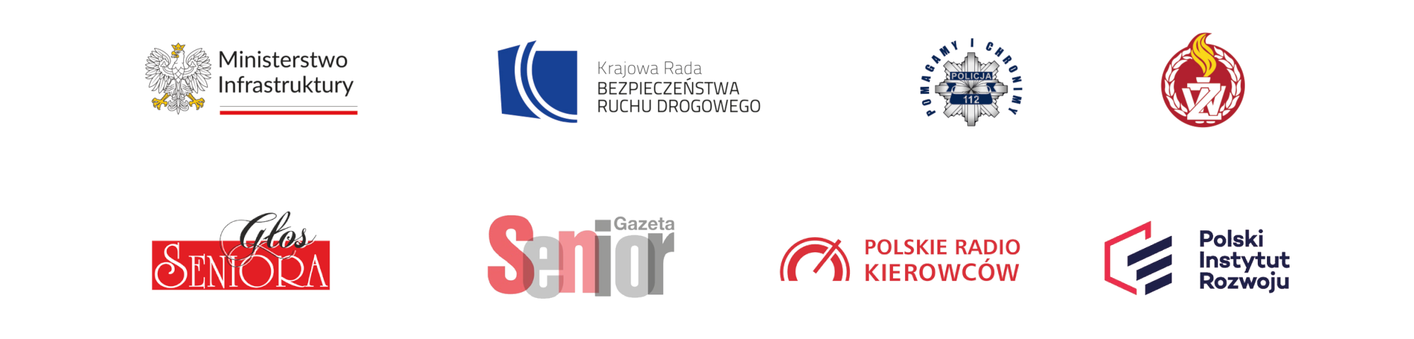 Loga - Ministerstwo Infrastruktury - Krajowa Rada Bezpieczeństwa Ruchu Drogowego - Policja Pomagamy i Chronimy - Żandarmeria Wojskowa - Głos Seniora - Gazeta Senior - Polskie Radio Kierowców - Polski Instytut Rozwoju