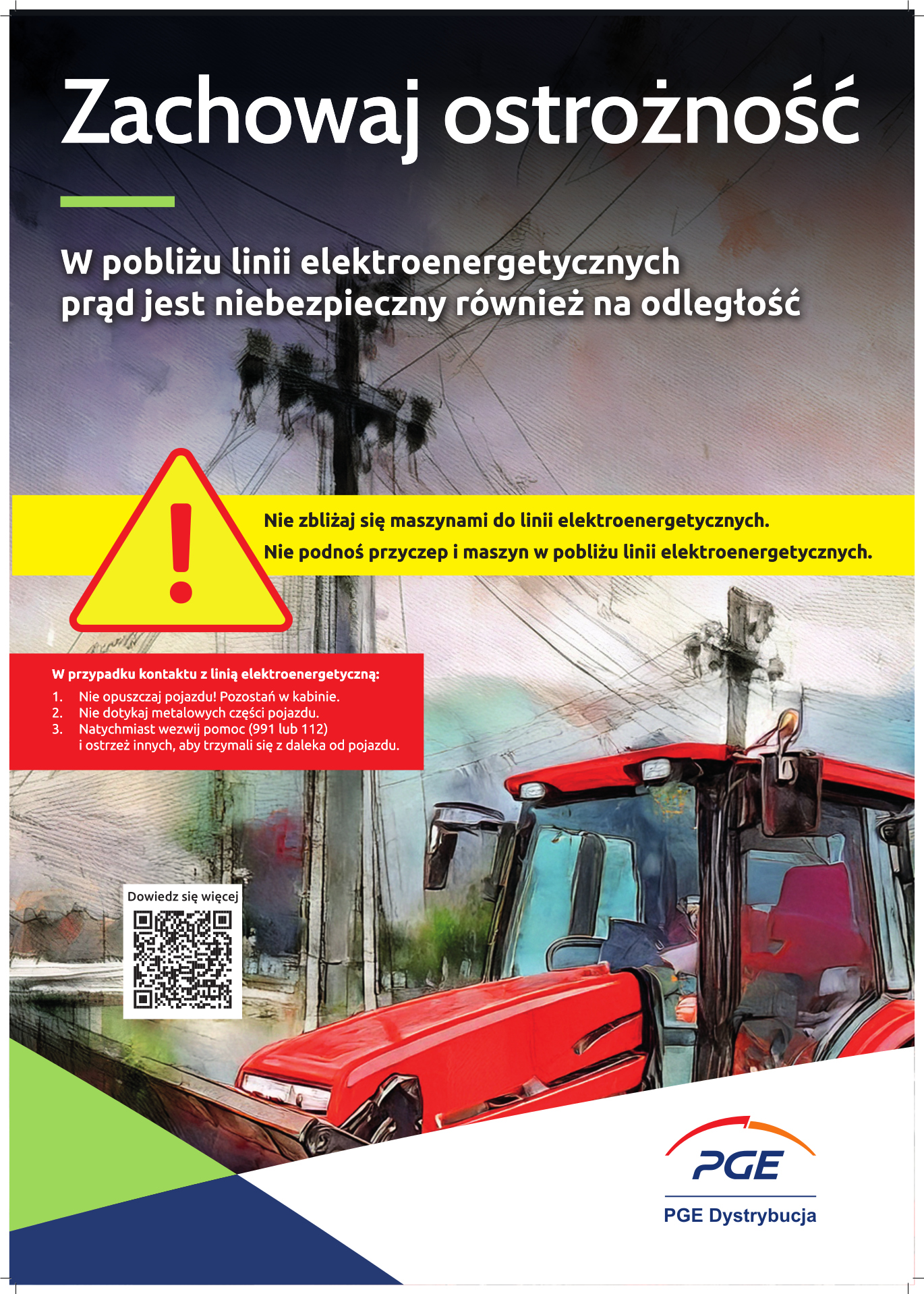 Plakat - ZACHOWAJ OSTROŻNOŚĆ W POBLIŻU LINII ELEKTROENERGETYCZNYCH - treść w artykule