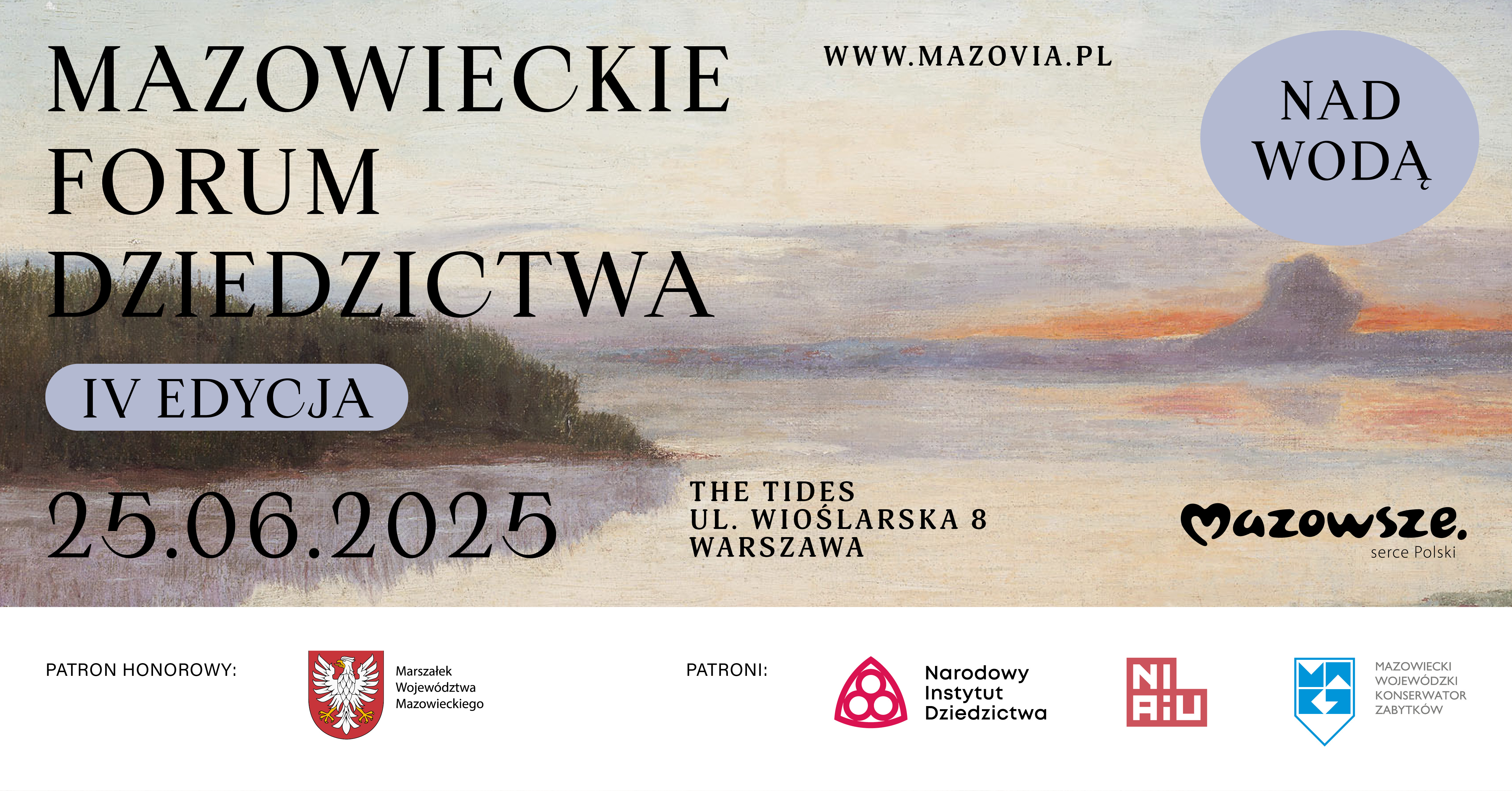 Mazowieckie Forum Dziedzictwa IV edycja - 25.06.2025