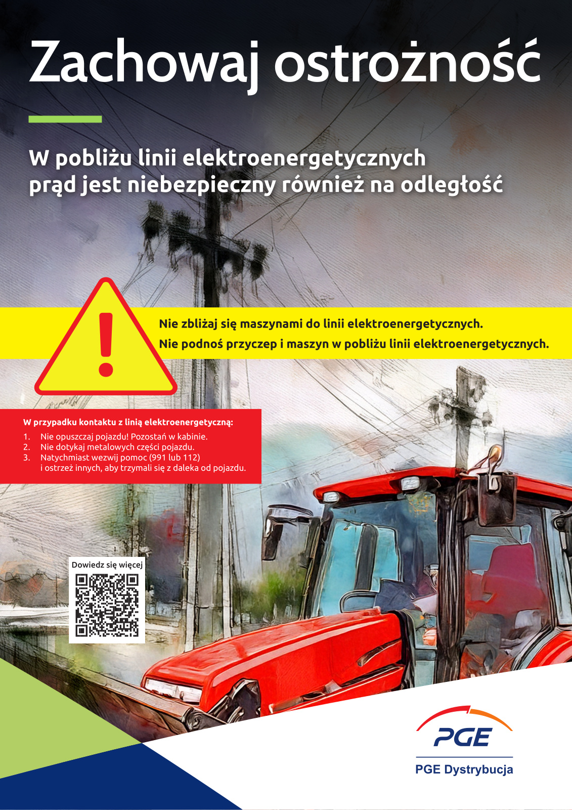 Plakat - ZACHOWAJ OSTROŻNOŚĆ W POBLIŻU LINII ELEKTROENERGETYCZNYCH - treść w artykule
