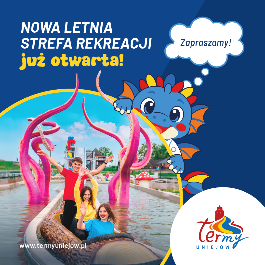 Plakat - Nowa letnia strefa w Termach Uniejów otwarta! Termuś zaprasza!