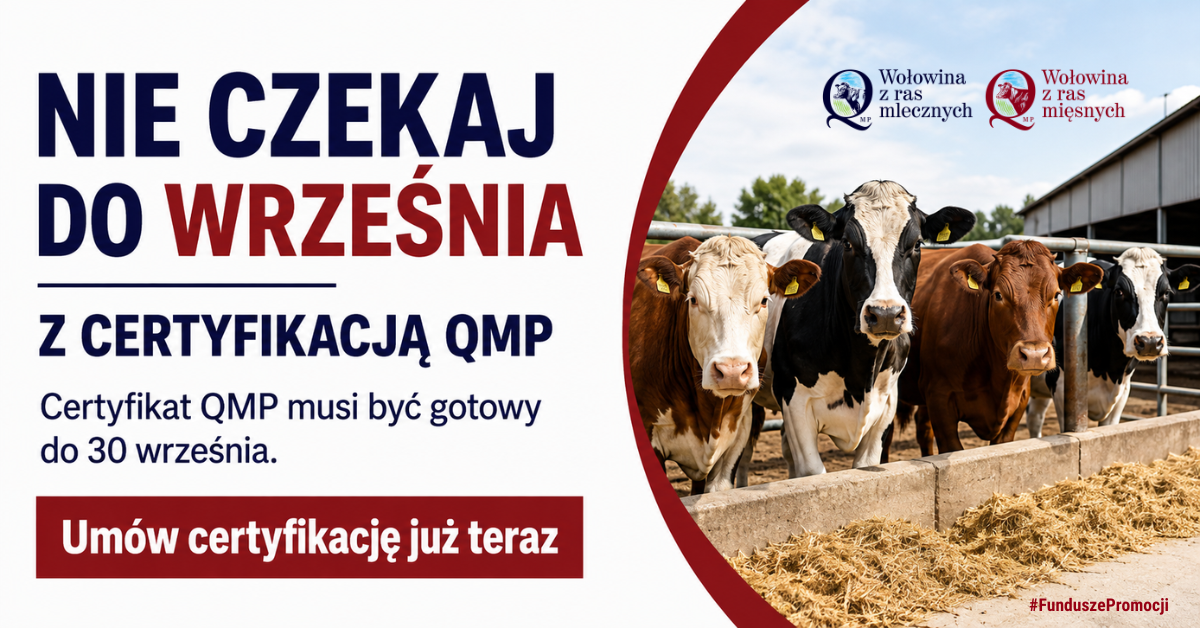 baner - Rolniku! Nie czekaj do września z certyfikacją QMP