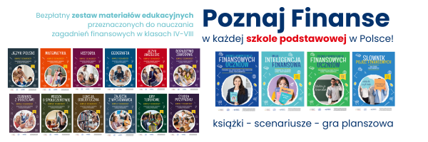 Baner "Pakiet materiałów edukacyjnych „Poznaj Finanse” w każdej szkole podstawowej w Polsce!"