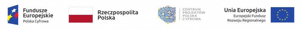 Loga Fundusze Europejskie Polska Cyfrowa - Rzeczpospolita Polska - Centrum Projektów Polska Cyfrowa - Unia Europejska - Europejski Fundusz Rozwoju Regionalnego